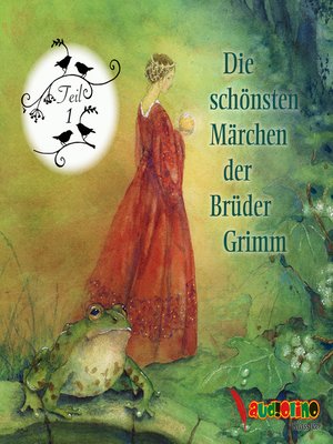 cover image of Die schönsten Märchen der Brüder Grimm, Teil 1